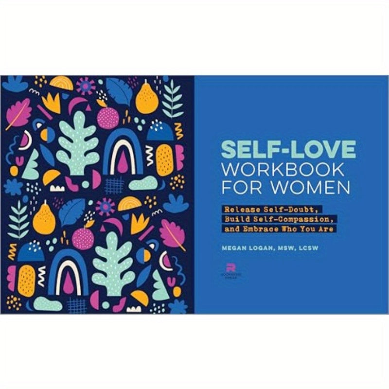 Self-Love Workbook for Women: Release Self-Doubt